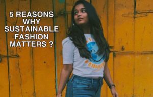 Why is SLOW-FASHION need of the hour?